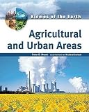Agricultural And Urban Areas Biomes Of The Earthout Of Print