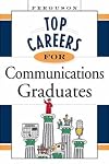 Top Careers for Communications Graduates