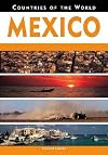 Mexico (Countries of the World)
