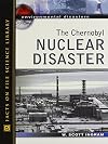 The Chernobyl Nuclear Disaster (Facts on File Science Library: Environmental Disasters)