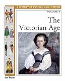 The Victorian Age History Of Fashion And Costume