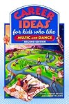 Career Ideas for Kids Who Like Music and Dance