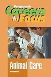 Animal Care: Careers in Focus