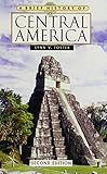 A Brief History Of Central America