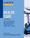 Career Opportunities in Health Care