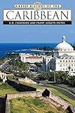 A Brief History Of The Caribbean