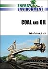 Coal and Oil (Energy and the Environment)