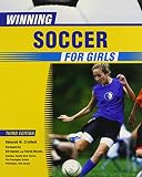 Winning Soccer For Girls Winning Sports For Girls Paperback