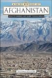 A Brief History Of Afghanistan