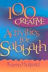 100 Creative Ideas for Sabbath