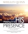 Pressing in to His Presence