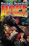 Guide's Greatest Hope Stories