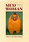 Mud Woman: Poems from the Clay (Sun Tracks)