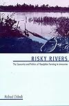 Risky Rivers: The Economics and Politics of Floodplain Farming in Amazonia (Arizona Studies in Human Ecology)