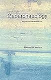 Principles Of Geoarchaeology A North American Perspective