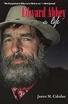 Edward Abbey: A Life