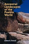 Ancestral Landscapes of the Pueblo World