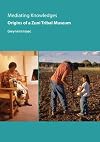 Mediating Knowledges: Origins of a Zuni Tribal Museum