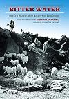 Bitter Water: Dine Oral Histories of the Navajo-Hopi Land Dispute