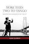 More Than Two to Tango: Argentine Tango Immigrants in New York City