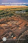 Ancient Paquimé and the Casas Grandes world