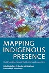 Mapping indigenous presence : north Scandinavian and North American perspectives