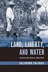 Land, Liberty, and Water: Morelos After Zapata, 1920–1940