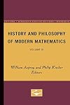 History and Philosophy of Modern Mathematics