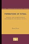 Formations of Ritual: Colonial and Anthropological Discourses on the Sinhala Yaktovil