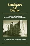 Landscape of desire : partial stories of the medieval Scandinavian world