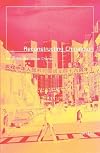 Reconstructing Chinatown: Ethnic Enclave, Global Change (Globalization and Community)