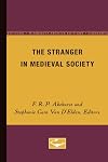 The Stranger in Medieval Society