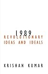 1989: Revolutionary Ideas and Ideals (Contradictions, 12)