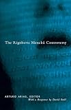 The Rigoberta Mench Controversy