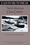 North American Canoe Country: The Classic Guide to Canoe Technique