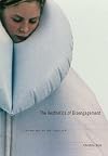 The Aesthetics of Disengagement: Contemporary Art and Depression