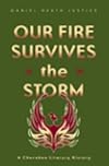 Our Fire Survives the Storm: A Cherokee Literary History