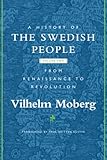 A History Of The Swedish People Volume Ii From Renaissance To Revolution