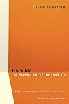 The End of Capitalism (as We Knew It): A Feminist Critique of Political Economy