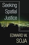 Seeking Spatial Justice (Globalization and Community)