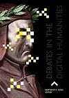 Debates in the Digital Humanities