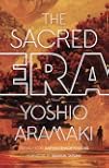 The Sacred Era: A Novel (Parallel Futures)