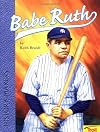 Babe Ruth: Home Run Hero (Easy Biographies)