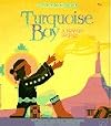 Turquoise Boy: A Navajo Legend
