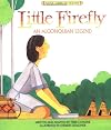 Little Firefly An Algonquian Legend