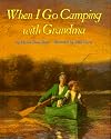 When I Go Camping With Grandma