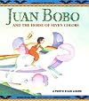 Juan Bobo and the Horse of Seven Colors