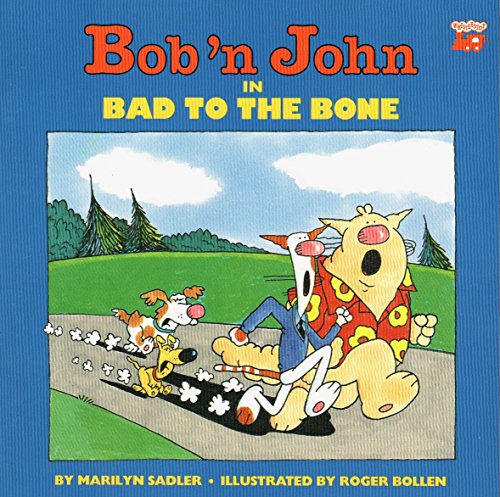 Bob 'n John, Bad to the Bone cover