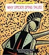 Why Spider Spins Tales: A Story from Africa (First-Start Legends)
