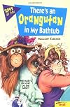 There'S An Orangutan In My Bathtub (Zoey & Me)